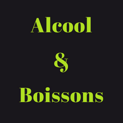 Alcool & Boissons